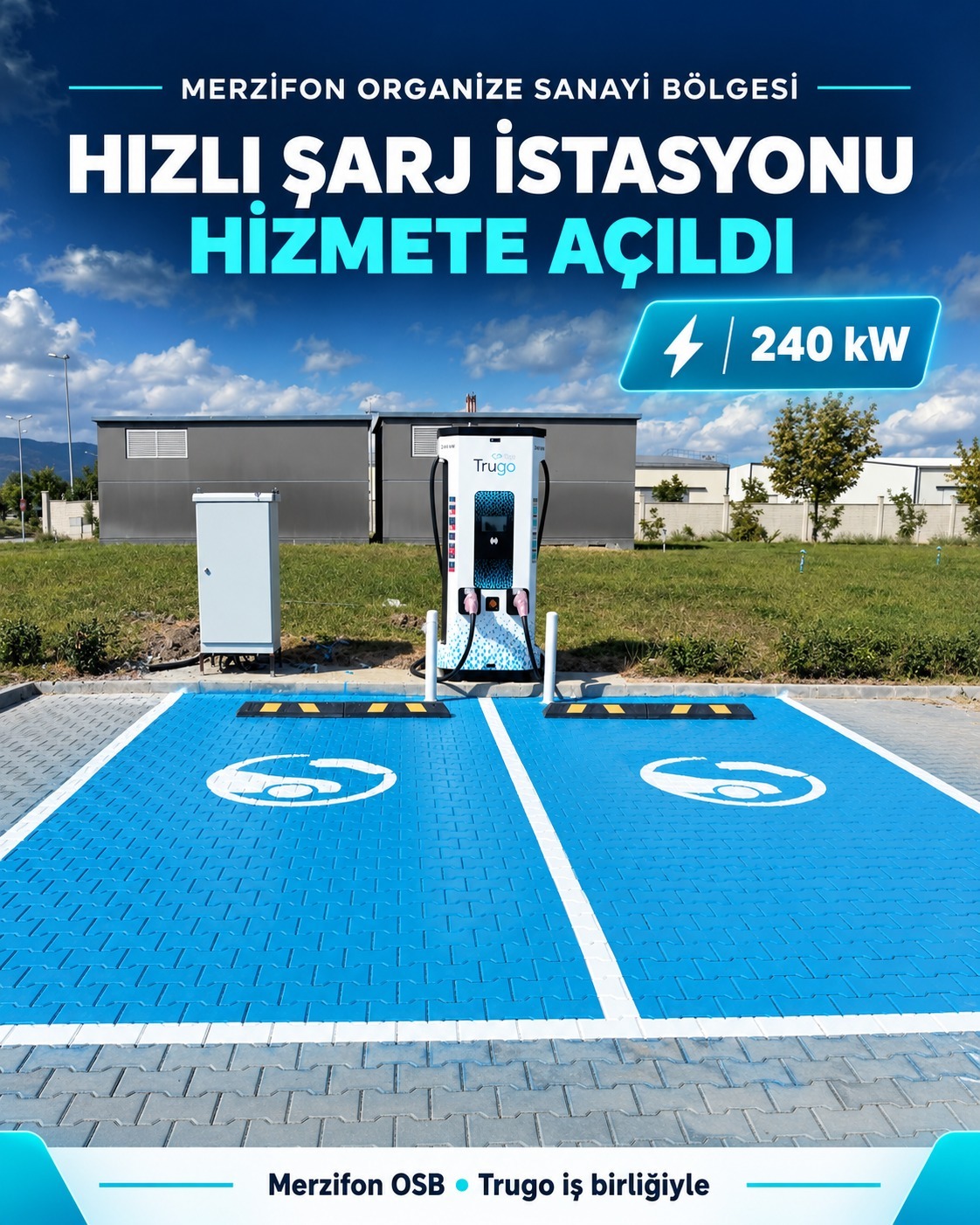 Merzifon OSB Trugo 240 kW hızlı şarj istasyonu